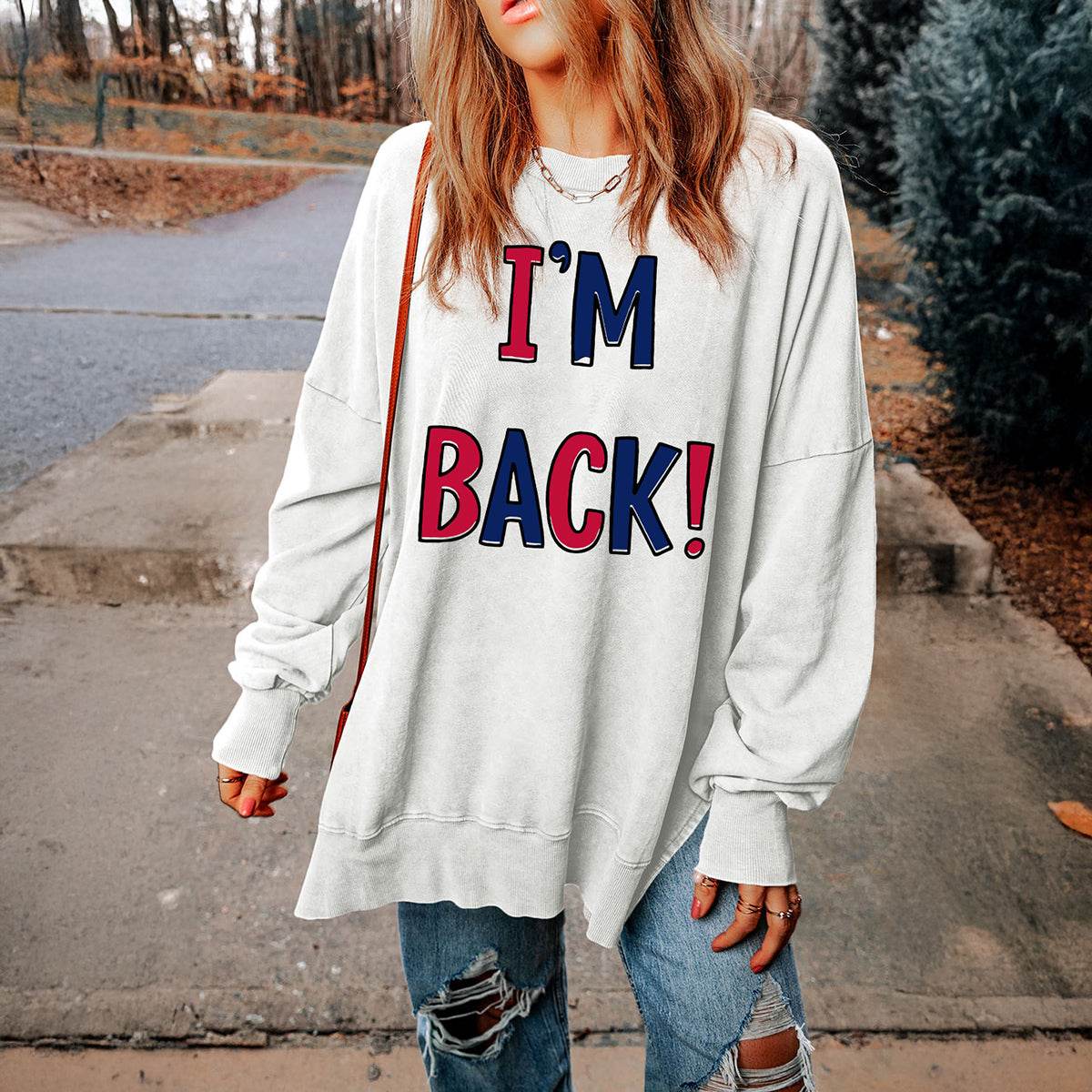 I'M BACK Slit Round Neck Long Sleeve Sweatshirt - Hovatok