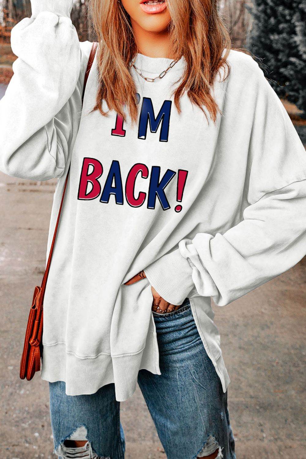 I'M BACK Slit Round Neck Long Sleeve Sweatshirt - Hovatok