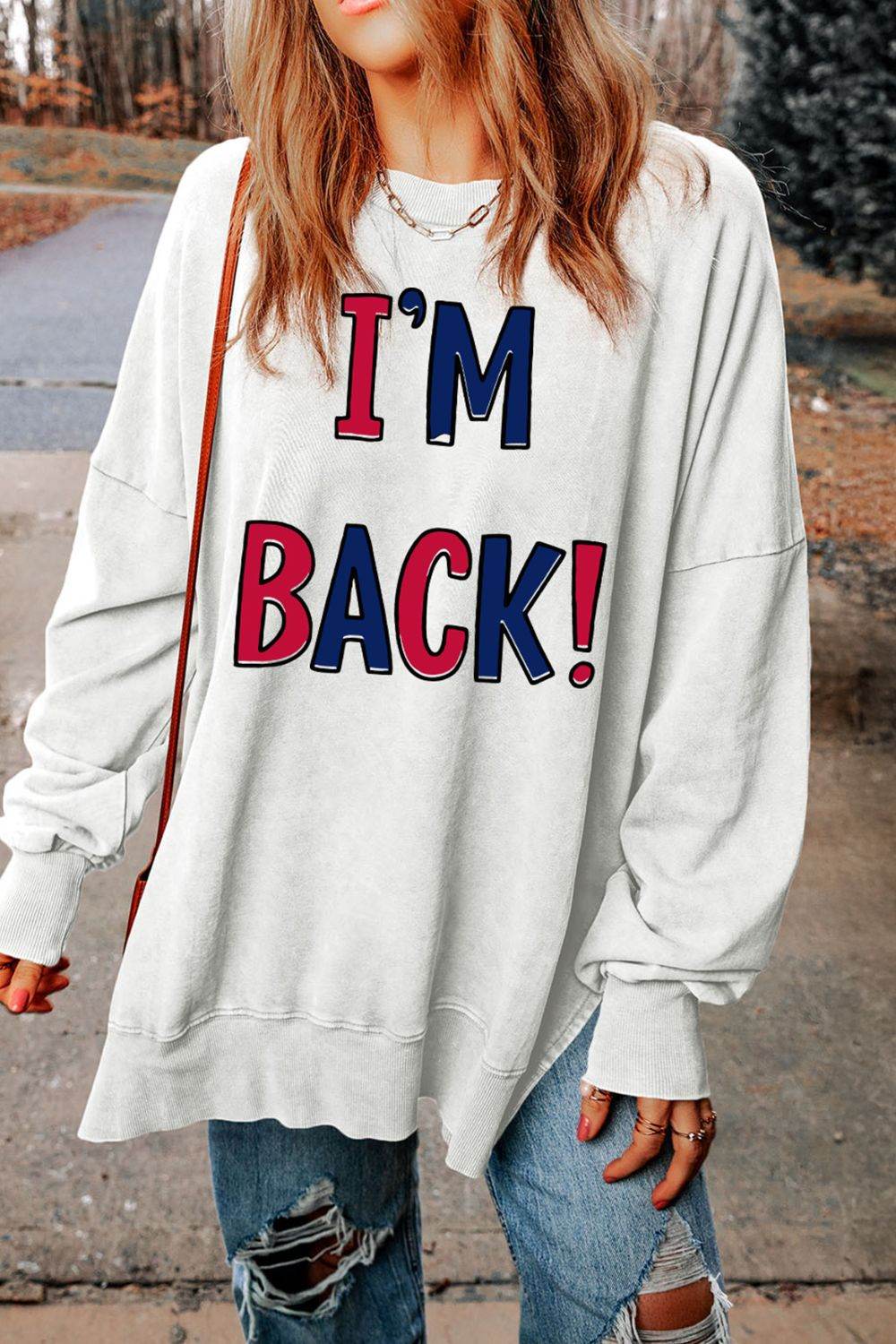 I'M BACK Slit Round Neck Long Sleeve Sweatshirt - Hovatok